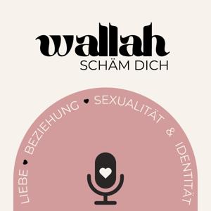Wallah.schäm.dich