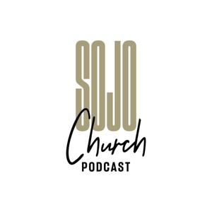 SOJO Church Podcast