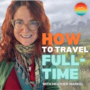 How To Travel Full-Time