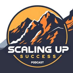 Scaling Up Success Podcast