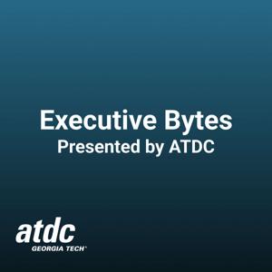 ATDC Executive Bytes