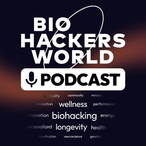 Biohackers World Podcast