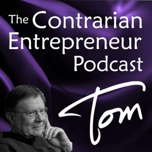 The Contrarian Entrepreneur Podcast