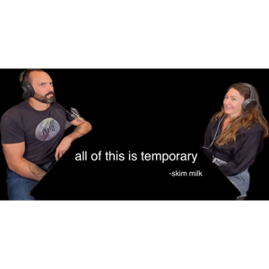 all of this is temporary