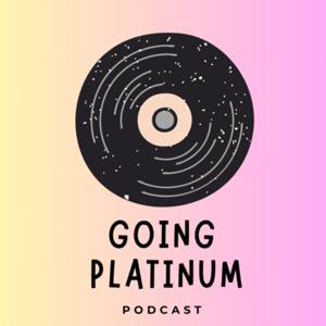 Going Platinum