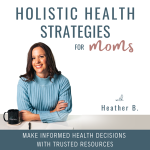 Holistic Health Strategies for Moms | Dietary Supplements, Vaccines, Natural Remedies, Healthy Recipes