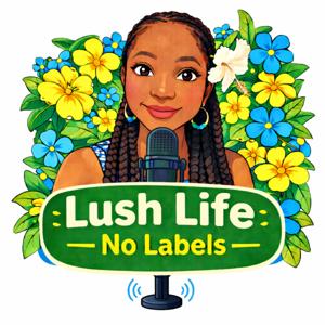 Lush Life: No Labels