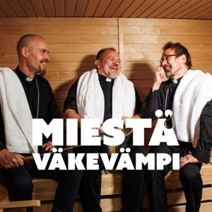Miestä väkevämpi