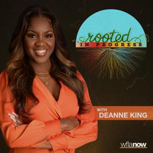 Rooted in Progress with Deanne King