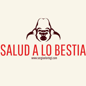 Salud a lo Bestia