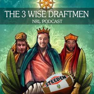 The 3 Wise Draftmen NRL Podcast