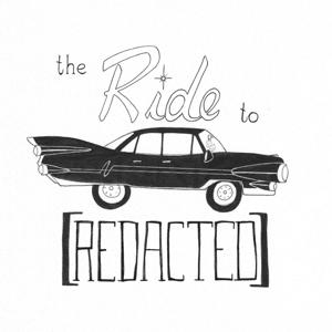 The Ride To Redacted