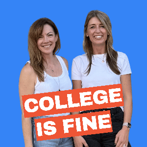 College Is Fine, Everything's Fine