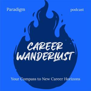 Career Wanderlust