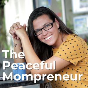 The Peaceful Mompreneur