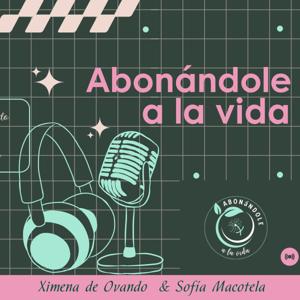 Abonándole a la vida