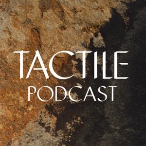Tactile Podcast