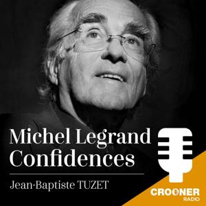 Michel Legrand confidences !