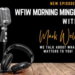 Morning Mingle with Mark Wells