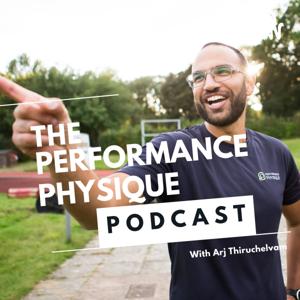 The Performance Physique Podcast