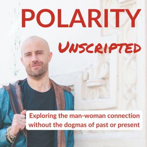 Polarity Unscripted
