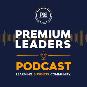 PREMIUM LEADERS PODCAST