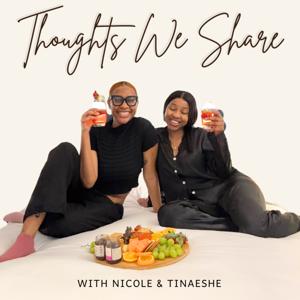 Thoughts We Share Podcast