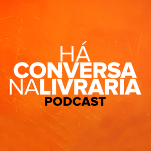 Há Conversa na Livraria - Podcast