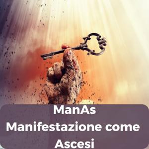 ManAs - Manifestazione come Ascesi