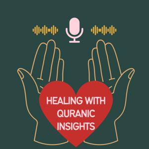 Healing With Quranic Insights
