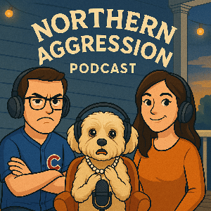 The Northern Aggression Podcast