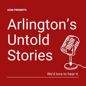 Arlington's Untold Stories