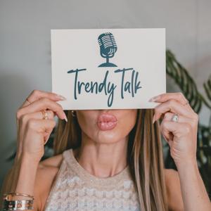 Trendy Talk