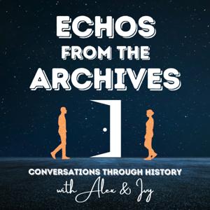 Echoes from the Archives