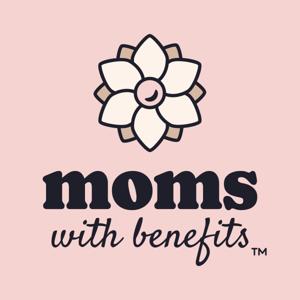 Moms with Benefits