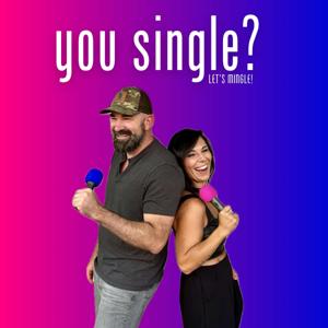 you single?