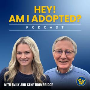 Hey! Am I Adopted? Podcast