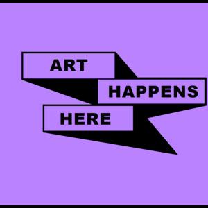 Art Happens Here