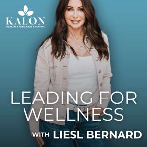 Leading For Wellness
