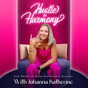 Hustle To Harmony: Practical Productivity Tips for Women in Business & Leadership