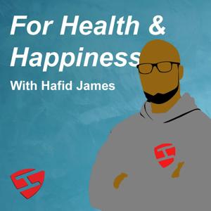 For Health & Happiness