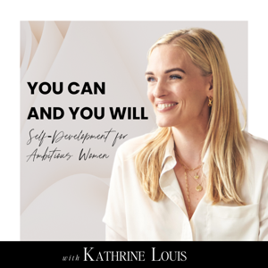 You Can And You Will. Self-Development for Ambitious Women
