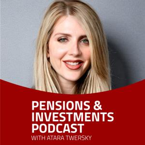 Pensions and Investments Podcast