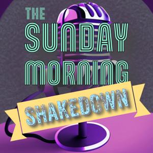 Sunday Morning Shakedown