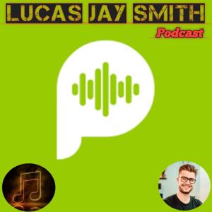 Lucas Jay Smith Podcast