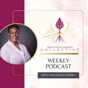 Grow Thrive & Prosper