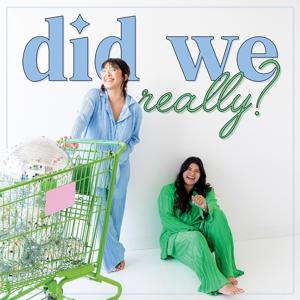 Did We Really Podcast