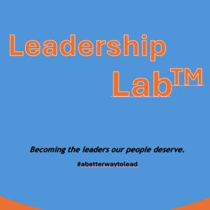 The Leadership Lab