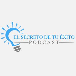 El Secreto de tu Éxito PODCAST