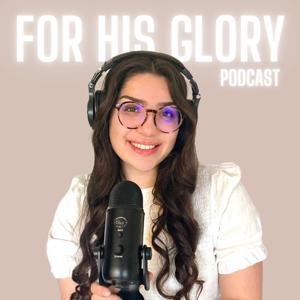 For His Glory